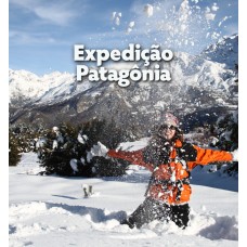 EXPEDIÇÃO PATAGÔNIA 